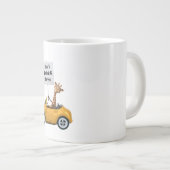 DON'T DRINK AND DRIVE. Jumbo-Tasse (Vorderseite Rechts)