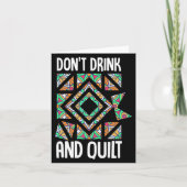 Dont Drink And Quilt Quilting Knitting Sewing Cro Karte (Vorderseite)