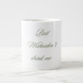 Don't Drink Jumbo-Tasse (Vorderseite)