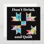 Dont Drink Quilt Sewing Funny Quilting Gift Einladung (Vorne/Hinten)