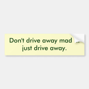 dont-drive-away-mad-01 autoaufkleber