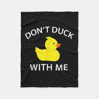 Dont Duck mit mir Funny Rubber Duck Fleecedecke
