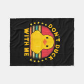 Don't Duck With Me - Cute Rubber Duck Funny Duck  Fleecedecke (Vorderseite (Horizontal))