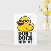 Dont Duck with me , Rubber Ducky Funny Meme Cool D Karte (Gelbe Blume)