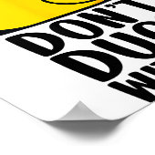 Don't Duck With Me, Rubber Ducky Funny Meme Cool D Poster (Ecke)