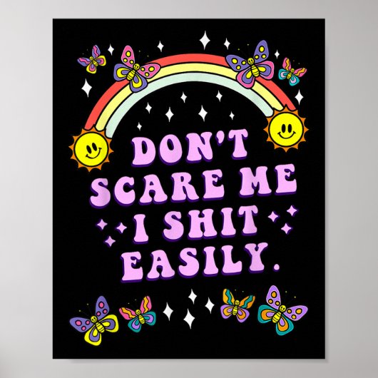Don't E Me I Easily Funny Sarcastic Quote Men Wome Poster (Vorne)