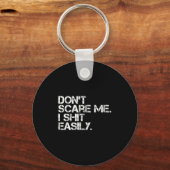 Don't E Me I Easily Funny Sarcastic Quote Men Wome Schlüsselanhänger (Vorderseite)
