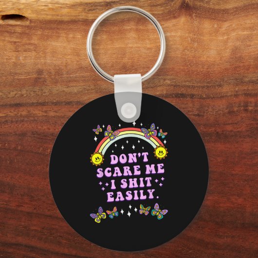 Don't E Me I Easily Funny Sarcastic Quote Men Wome Schlüsselanhänger (Vorderseite)