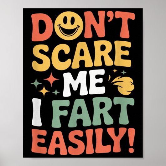 Don't E Me I Fart Easily Funny Cute Design Quote Poster (Vorne)