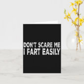 Dont E Me I Fart Easily Funny Joke Saying Men Wome Karte (Gelbe Blume)