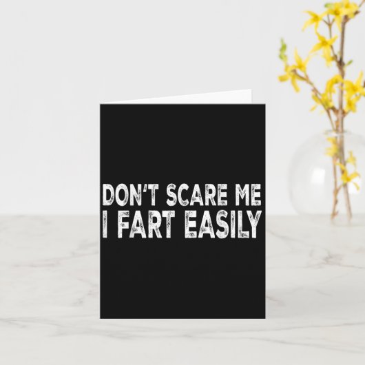 Dont E Me I Fart Easily Funny Joke Saying Men Wome Karte (Gelbe Blume)