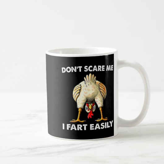 Don't E Me I Fart Easily Funny Sarcasm Humor Chick Kaffeetasse (Rechts)
