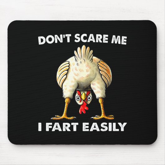 Don't E Me I Fart Easily Funny Sarcasm Humor Chick Mousepad (Vorne)