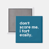 Don't E Me I Fart Easily Funny Saying Quote Women Magnet (Vorderseite/Rückseite)