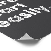 Don't E Me I Fart Easily Funny Saying Quote Women  Poster (Ecke)