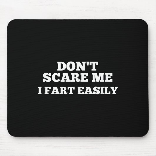 Dont E Me I Furz einfach Mousepad (Vorne)