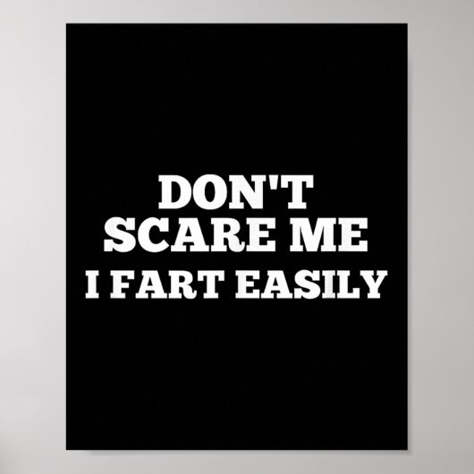 Dont E Me I Furz einfach Poster (Vorne)