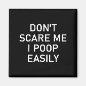 Don't E Me I Op Easily, Funny, Jokes, Sarcastic  Magnet (Vorne)