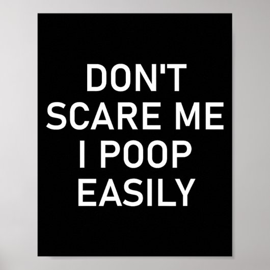 Don't E Me I Op Easily, Funny, Jokes, Sarcastic  Poster (Vorne)