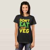 Don't Eat Veg Angry Carrot Costume Vegans T-Shirt (Vorne ganz)