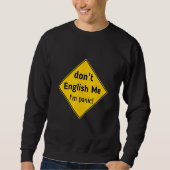 Don't English Me I'm Panic Tee (Vorderseite)