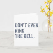 Dont Ever Ring The Bell Motivational  Karte (Gelbe Blume)