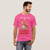 Don'T Ever Touch My Bearded Dragons Bearded Dragon T-Shirt (Vorne ganz)