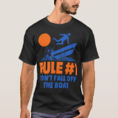 Don'T Fall Off The Boat Unisex For Men'S Women T-Shirt (Vorderseite)