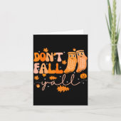 Dont Fall Yall Fall Prevention Fall Physical  Karte (Vorderseite)