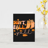 Dont Fall Yall Fall Prevention Fall Physical  Karte (Gelbe Blume)