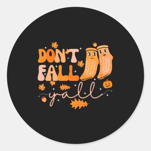 Dont Fall Yall Fall Prevention Fall Physical  Runder Aufkleber (Vorderseite)