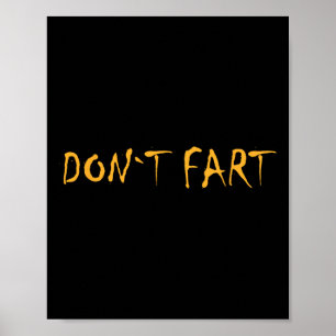 Dont Fart Bodybuilding Protein Fitness Gewichthebe Poster