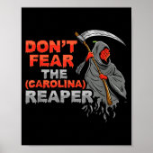 Dont Fear The Carolina Reaper Design  Poster (Vorne)