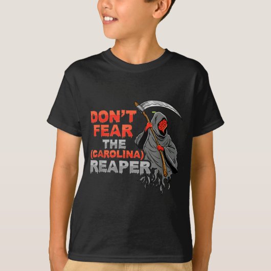 Dont Fear The Carolina Reaper Design  T-Shirt (Vorderseite)