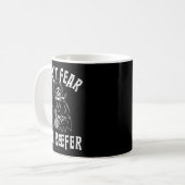 Don't Fear The Reefer Weed Smoking Funny  Kaffeetasse (Vorderseite Links)