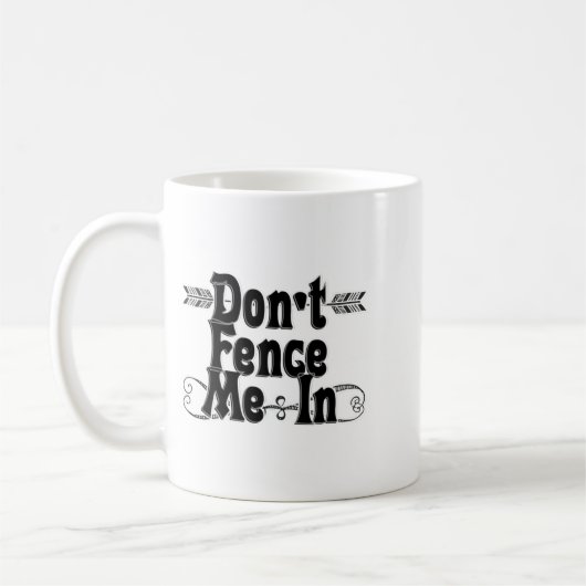 Dont Fence Me In  Kaffeetasse (Links)