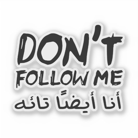 Dont folge Im Lost Too in Arabisch Funny Aufkleber (Vorderseite)