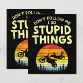 Dont Folge mir Stupid Things Funny Motocross Dirt (Vorne/Hinten)