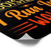 Dont Follow In My Footsteps I Run Into Walls 3 Poster (Ecke)