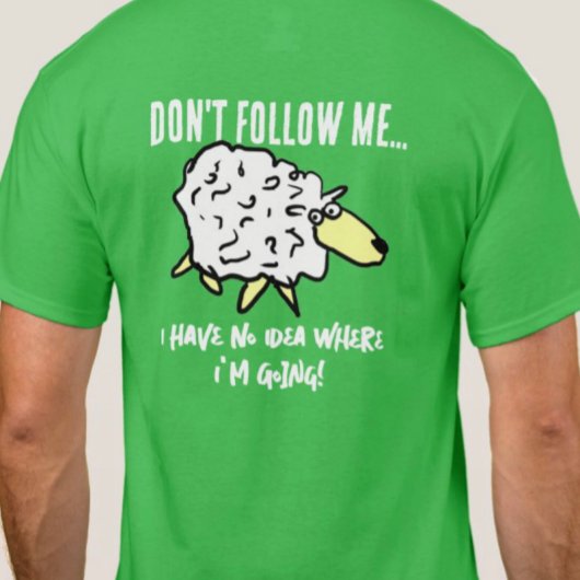"Don't follow me"-Cartoon auf einem T-Shirt