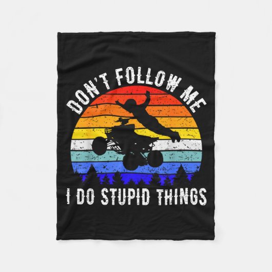 Dont Follow Me I Do Stud Things Four Wheeler Atv Q Fleecedecke (Vorderseite)