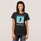 Don't Follow Me I Do Stupid Things Funny Skiing Gi T-Shirt (Vorne ganz)