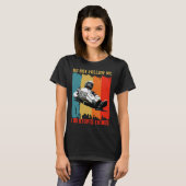 Dont Follow Me I Do Stupid Things Street Luge Extr T-Shirt (Vorne ganz)