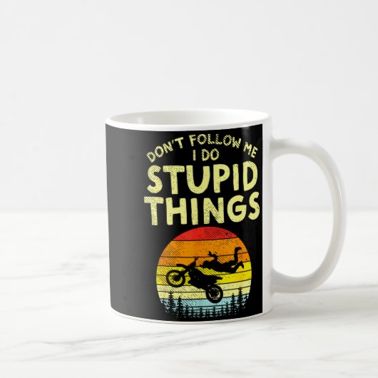 Dont Follow Me Stud Things Funny Motocross Dirt Bi Kaffeetasse (Rechts)
