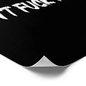 Don't For It Up Long Sleeve  Poster (Ecke)