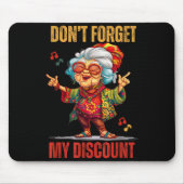 Don't Forget My Funny Old People Senior Mousepad (Vorne)