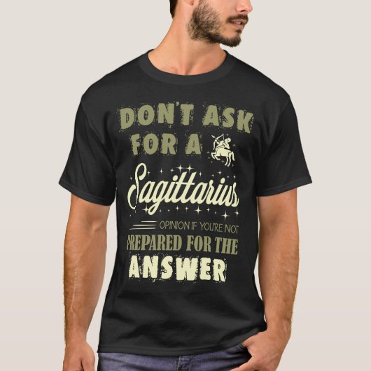 Dont Frage Sagittarius Zodiac Geschenk T-Shirt (Vorderseite)