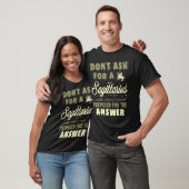 Dont Frage Sagittarius Zodiac Geschenk T-Shirt (Unisex)