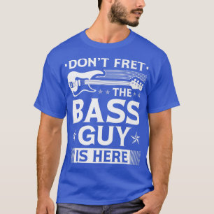 Dont Fret, Electric Freeless Bass Guitar Players P T-Shirt