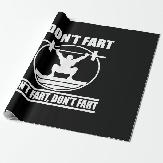 Dont Furz Funny Gym Workout Squat für Bodybuilder Geschenkpapier (Ungerollt)